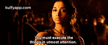 You Must Execute Thethings In Utmost Attention..Gif GIF - You Must Execute Thethings In Utmost Attention. Baahubali Tamannaah GIFs