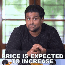 Price Is Expected To Increase Ashwin Ganesh GIF - Price Is Expected To Increase Ashwin Ganesh C4etech GIFs