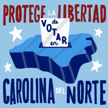 Protege La Libertad Carolina Del Norte Vote GIF - Protege La Libertad Carolina Del Norte Vote Nc GIFs