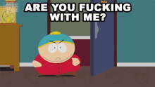 Are You Fucking With Me Eric Cartman GIF - Are You Fucking With Me Eric Cartman South Park GIFs