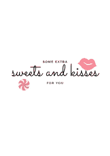 some extra sweets and kisses for you lips kiss