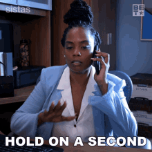 Hold On A Second Sabrina Hollins GIF - Hold On A Second Sabrina Hollins Sistas GIFs