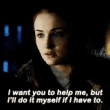 I Want You To Help Me GIF - Game Of Thrones Sansa Stark Help GIFs