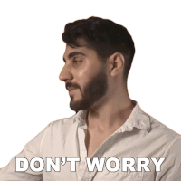 Dont Worry Rudy Ayoub Sticker - Dont Worry Rudy Ayoub No Need To Worry Stickers