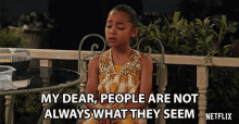 My Dear People Are Not Always What They Seem Jordyn Raya James GIF - My Dear People Are Not Always What They Seem Jordyn Raya James Ami Mckellan GIFs