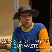 We Are Shutting Off Our Waste Gregory Brown GIF - We Are Shutting Off Our Waste Gregory Brown Shut It Off Asap GIFs