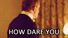How Dare You GIF - How Dare You GIFs