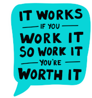 It Works If You Work It So Work It Youre Worth It Sticker - It Works If You Work It So Work It Youre Worth It Worth It Stickers