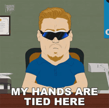 My Hands Are Tied Here Pc Principal GIF - My Hands Are Tied Here Pc Principal South Park GIFs