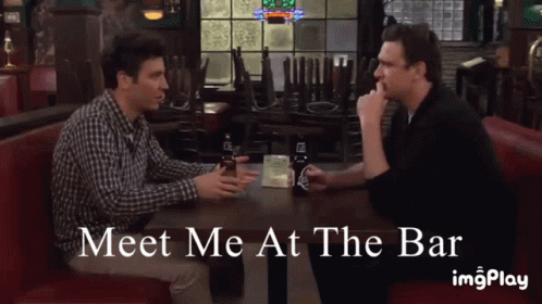 Meet Me At The Bar Himym GIF - Meet Me At The Bar Bar Himym - Discover