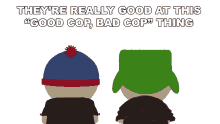 theyre really good at this kyle broflovski stan marsh south park s7e6