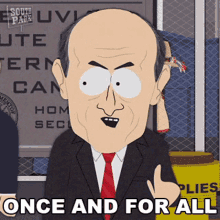 Once And For All Michael Chertoff GIF - Once And For All Michael Chertoff South Park GIFs