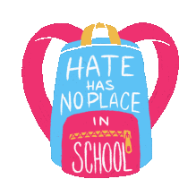 Hate Has No Place In School All211 Sticker - Hate Has No Place In School All211 Bully Stickers
