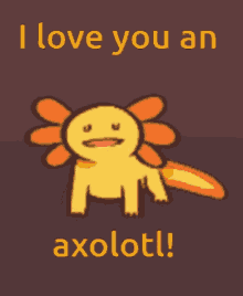Axolotl I Love You An Axolotl GIF - Axolotl I Love You An Axolotl Love You GIFs