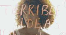 Terrible Ideas Bad Ideas GIF - Terrible Ideas Bad Ideas Useless GIFs