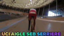 Serriere Sebastien Uci Aigle Track GIF - Serriere Sebastien Uci Aigle Track Bike GIFs
