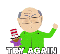 Try Again Mr Garrison Sticker - Try Again Mr Garrison South Park Stickers