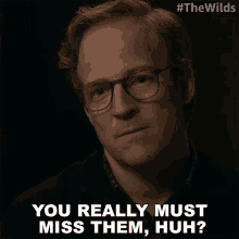 You Really Must Miss Them Huh Dr Daniel Faber GIF - You Really Must Miss Them Huh Dr Daniel Faber The Wilds GIFs