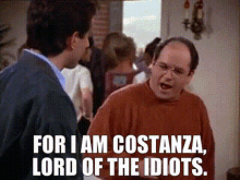 Costanza Seinfeld GIF - Costanza Seinfeld Lordoftheidiots GIFs