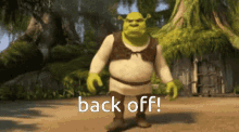 Shrek Back Off GIF - Shrek Back Off Come On GIFs