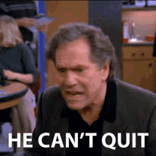 He Cant Quit George Segal GIF - He Cant Quit George Segal Jack Gallo GIFs