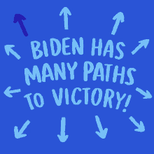 Biden Joe Biden GIF - Biden Joe Biden Biden Has Many Paths To Victory GIFs