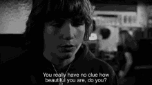 You Really Have No Clue How Beautiful You Are The Butterfly Effect GIF - You Really Have No Clue How Beautiful You Are The Butterfly Effect GIFs