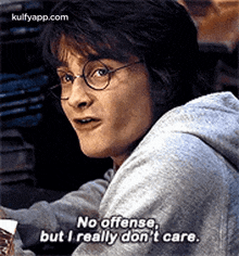 No Offense,But I Really Don'T Care..Gif GIF - No Offense But I Really Don'T Care. Daniel Radcliffe GIFs