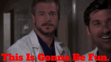 Greys Anatomy Mark Sloan GIF - Greys Anatomy Mark Sloan This Is Gonna Be Fun GIFs
