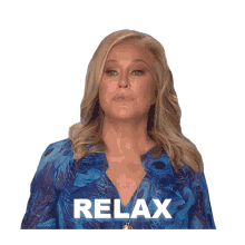 relax real housewives of beverly hills take it easy calm down chill out relax real housewives of beverly hills take it easy calm down chill out