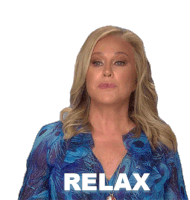 Relax Real Housewives Of Beverly Hills Sticker - Relax Real Housewives Of Beverly Hills Take It Easy Stickers