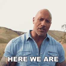 Here We Are Dwayne Johnson GIF - Here We Are Dwayne Johnson The Rock GIFs