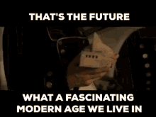 Modern Age Master And Commander GIF - Modern Age Master And Commander Thats The Future GIFs