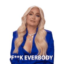 fk everybody real housewives of beverly hills f them i dont care about anyone f them all fk everybody real housewives of beverly hills f them i dont care about anyone f them all