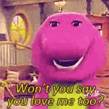 Barney Wont You Say You Love Me Too GIF - Barney Wont You Say You Love Me Too You Love Me Too GIFs