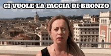 Giorgia Meloni Ci Vuole La Faccia Di Bronzo Faccia Tosta Facciatosta Coraggio Coraggioso GIF - Coraggiosa Italian Politician Pialian Politics GIFs