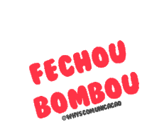 Fechou Fechou Bombou Sticker - Fechou Fechou Bombou Stickers
