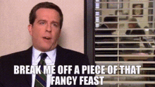 The Office Fancy Feast GIF - The Office Fancy Feast Break Me Off GIFs