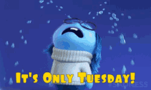 Inside Out Cry GIF - Inside Out Cry Its Only Tuesday GIFs