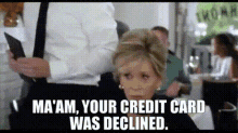 Card Declined Bad Credit GIF - Card Declined Bad Credit Help Me Im Poor GIFs
