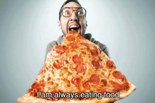 I Am Always Eating Food Its Rucka GIF - I Am Always Eating Food Its Rucka Pizza GIFs