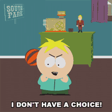 I Dont Have A Choice Butters Stotch GIF - I Dont Have A Choice Butters Stotch South Park GIFs