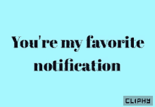 Cliphy Favorite Notification GIF - Cliphy Favorite Notification Love GIFs