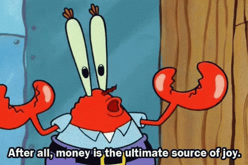 The perfect Mr Krabs Money Is The Source Of Joy Spongebob Animated GIF for ...