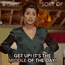 Get Up Its The Middle Of The Day Aqsa GIF - Get Up Its The Middle Of The Day Aqsa Sort Of GIFs