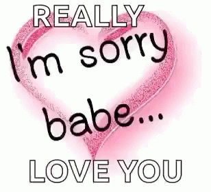 Im Sorry Babe Love You Gif Im Sorry Babe Love You Heart Discover Share Gifs