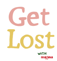 Get Lost W Magma Go Sticker - Get Lost W Magma Get Lost Magma Stickers