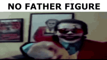 No Father Figure GIF - No Father Figure GIFs