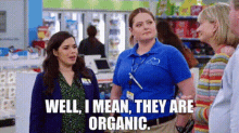 Superstore Amy Sosa GIF - Superstore Amy Sosa Well I Mean They Are Organic GIFs