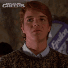 right chris night of the creeps yeah right okay okay right chris night of the creeps yeah right okay okay